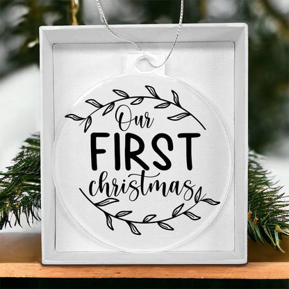 Our First Christmas Acrylic Keepsake Ornament