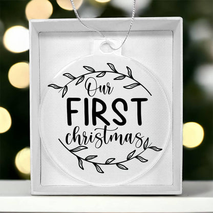 Our First Christmas Acrylic Keepsake Ornament