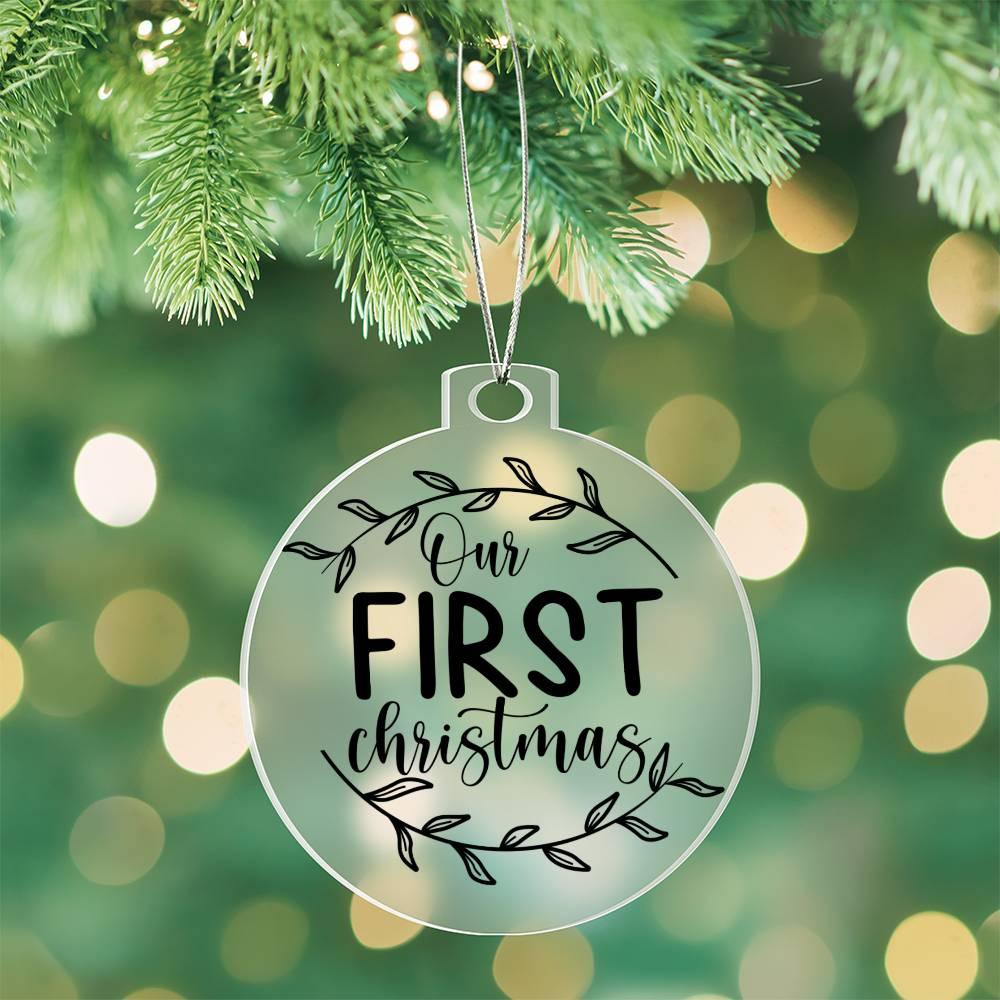 Our First Christmas Acrylic Keepsake Ornament