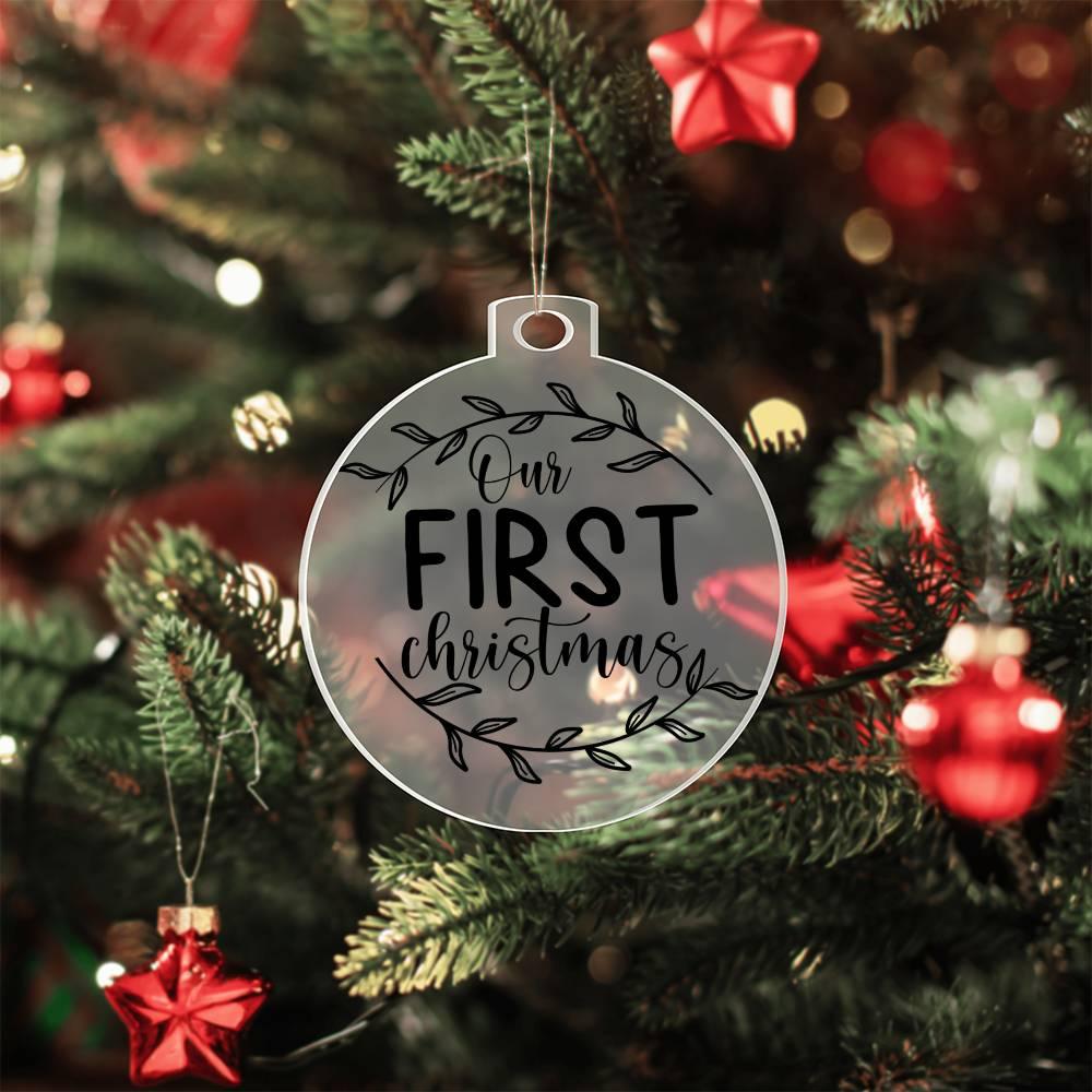 Our First Christmas Acrylic Keepsake Ornament