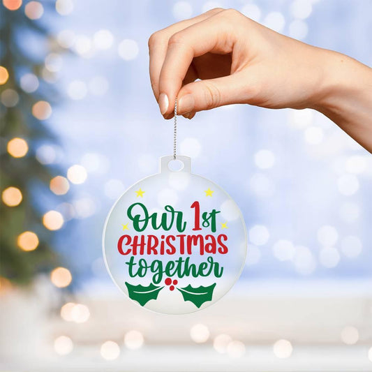Our First Christmas Together Acrylic Keepsake Ornament