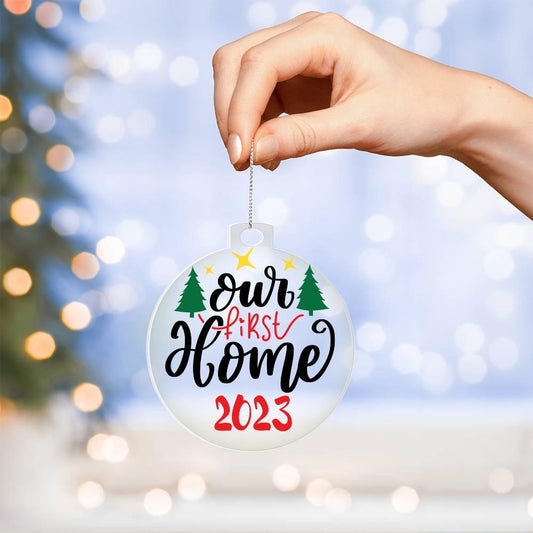 Our First Home Acrylic Keepsake Ornament