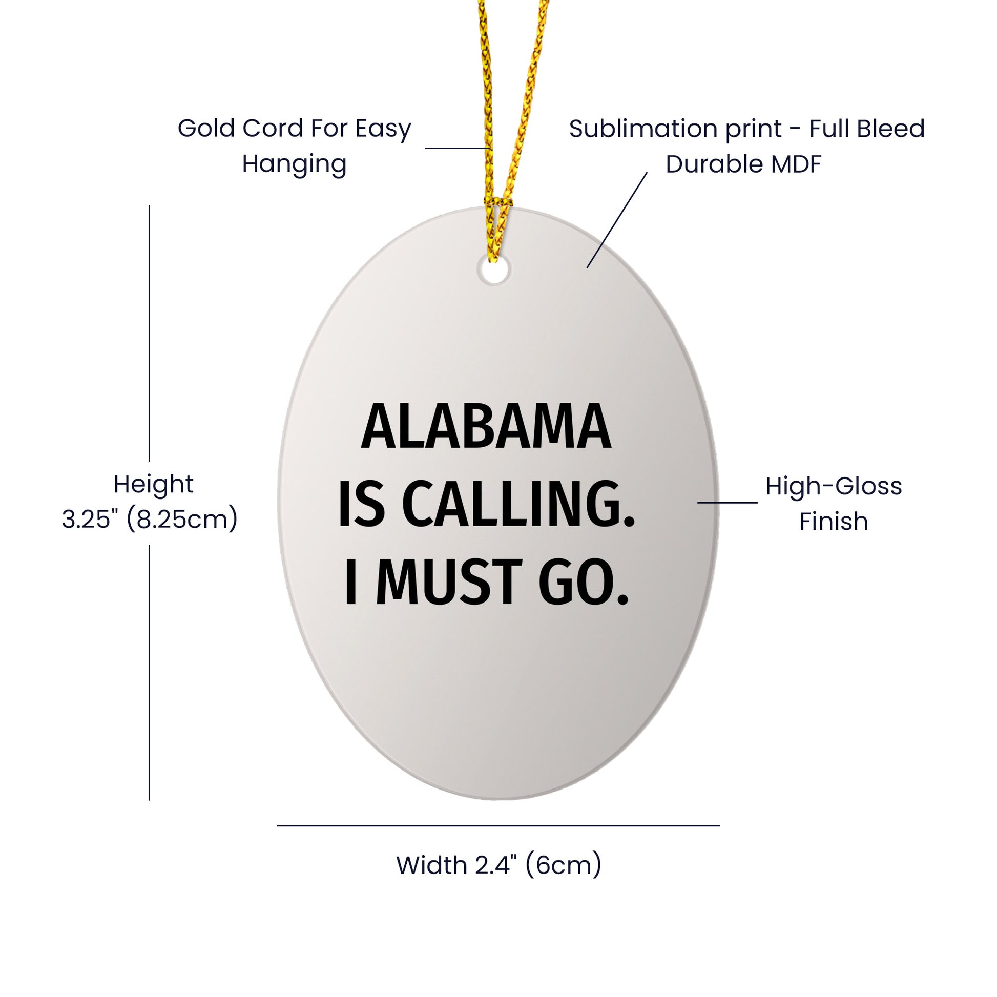 Alabama State Oval Christmas Tree Ornament - 'Alabama Is Calling. I Must Go.'