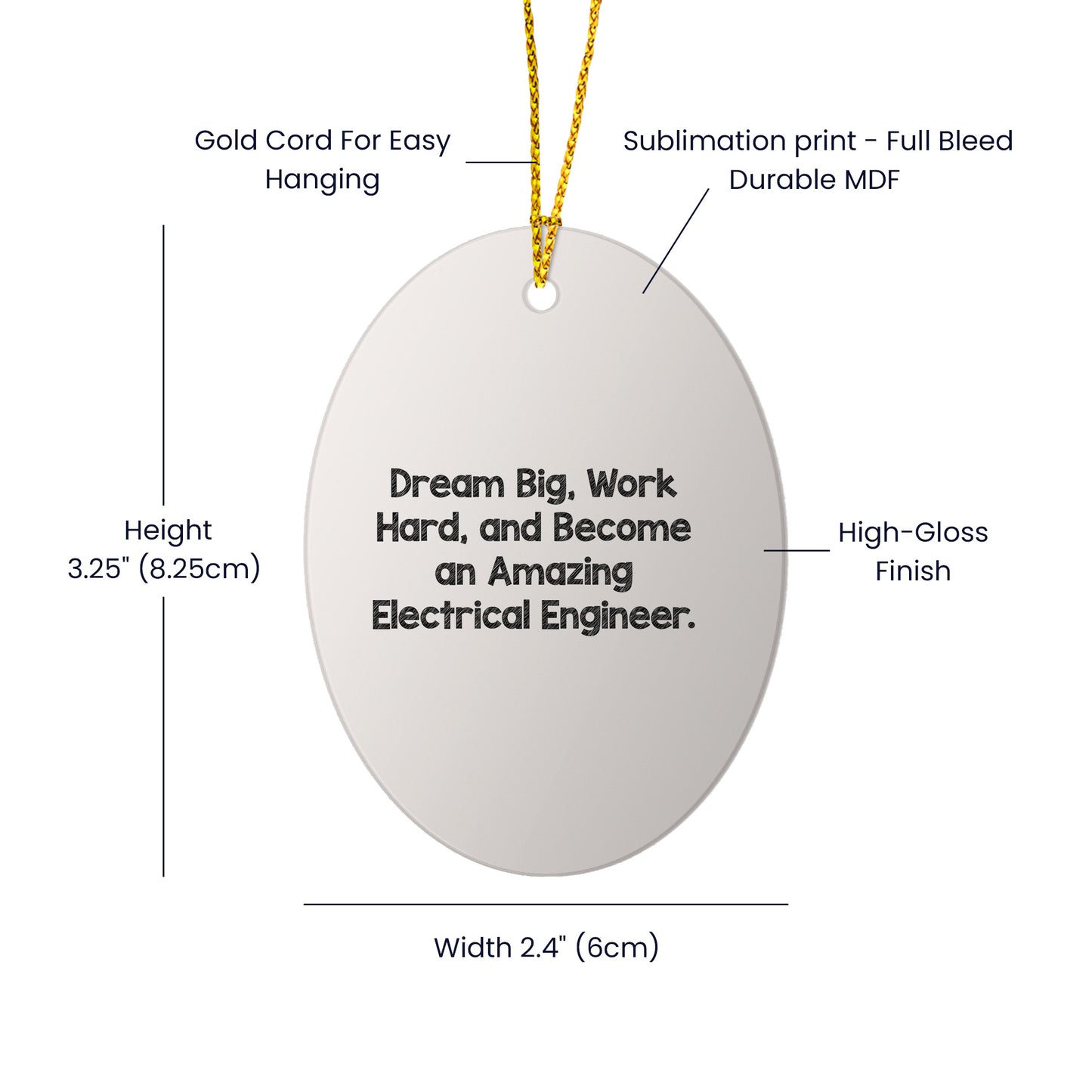 Electrical Engineer Christmas Oval Ornament 'Dream Big, Work Hard, And Become An Amazing Electrical Engineer'
