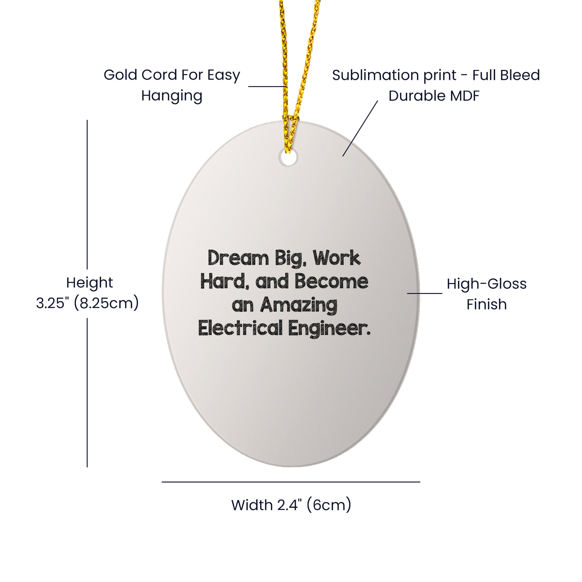 Electrical Engineer Christmas Oval Ornament 'Dream Big, Work Hard, And Become An Amazing Electrical Engineer'
