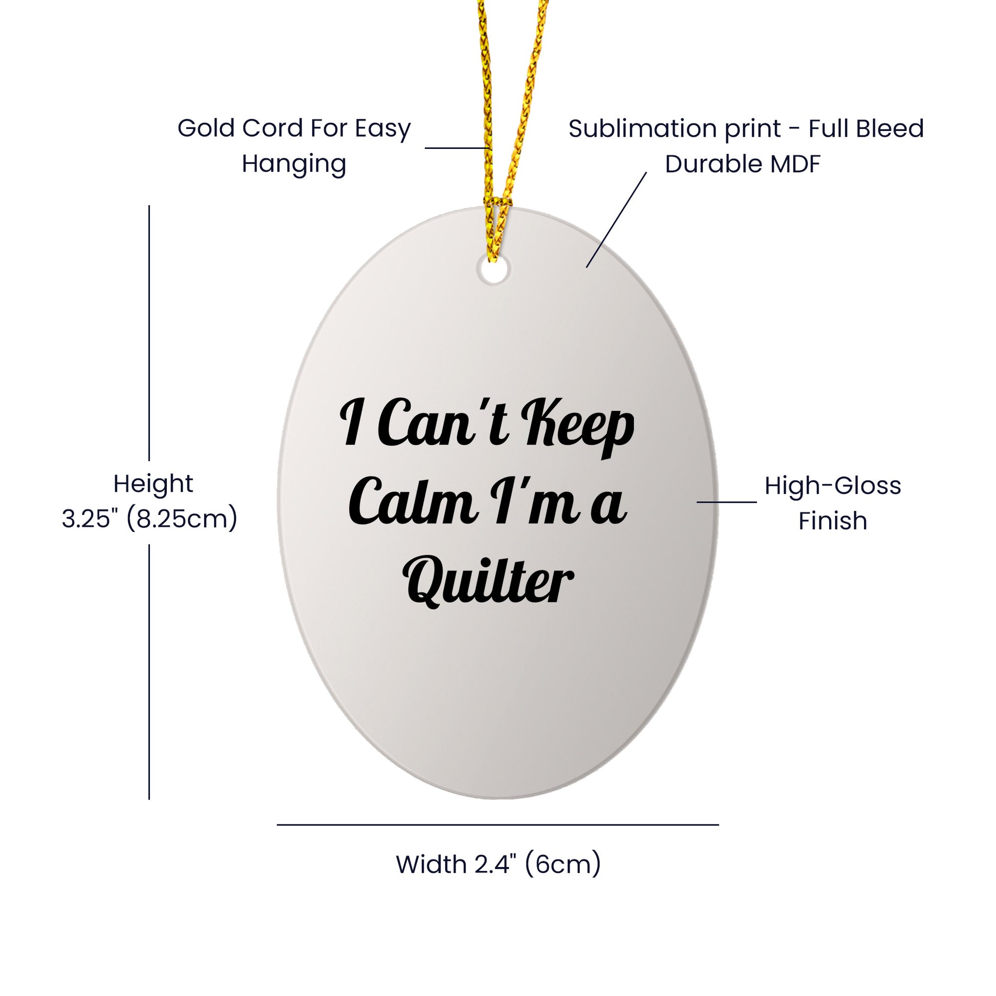 Quilter Gifts from Friends for I Can't Keep Calm I'm A Quilter Oval Ornament, Christmas Unique Gifts