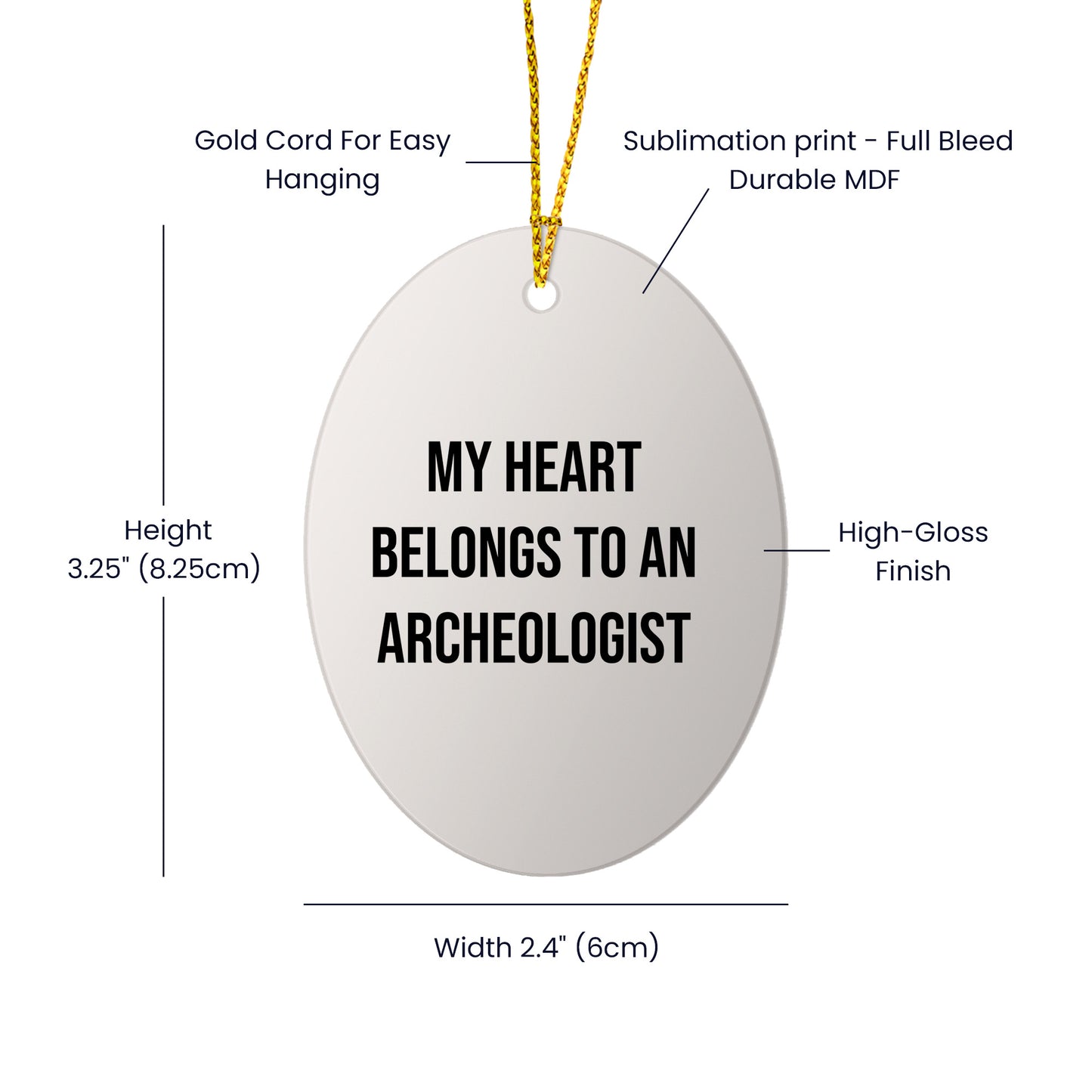 Archeologist Oval Ornament - My Heart Belongs To An Archeologist Christmas Gifts