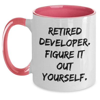 Funny Developer Gifts: 'Retired Developer. Figure It Out Yourself.' Two Tone Coffee Mug for Mom's Day from Family - Main