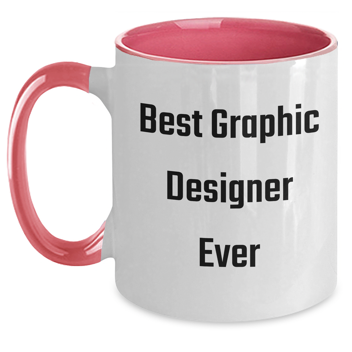Funny Graphic Designer Gifts, Best Ever Quote, Two Tone Coffee Mug for Men, Women, Friends, Coworkers, Family Graduation - Main