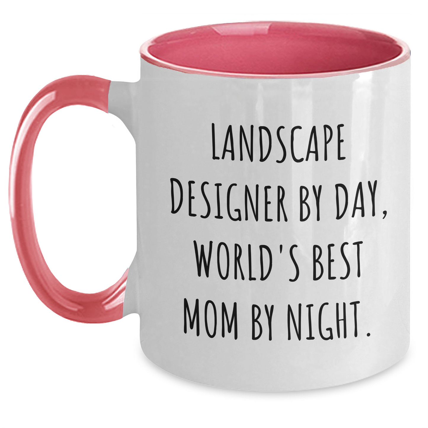 Landscape Designer Gifts - Funny Two Tone Coffee Mug, 'Landscape Designer By Day, World's Best Mom By Night.' - Gifts from Mom for Landscape Designer Dad on Father's Day - Main