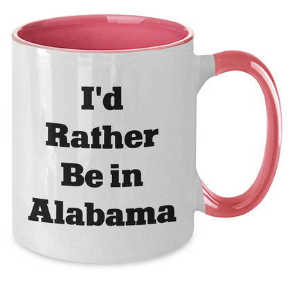 Funny I'd Rather Be In Alabama Two Tone Coffee Mugs Gifts from Men to Alabama Dad for Father's Day - Additional