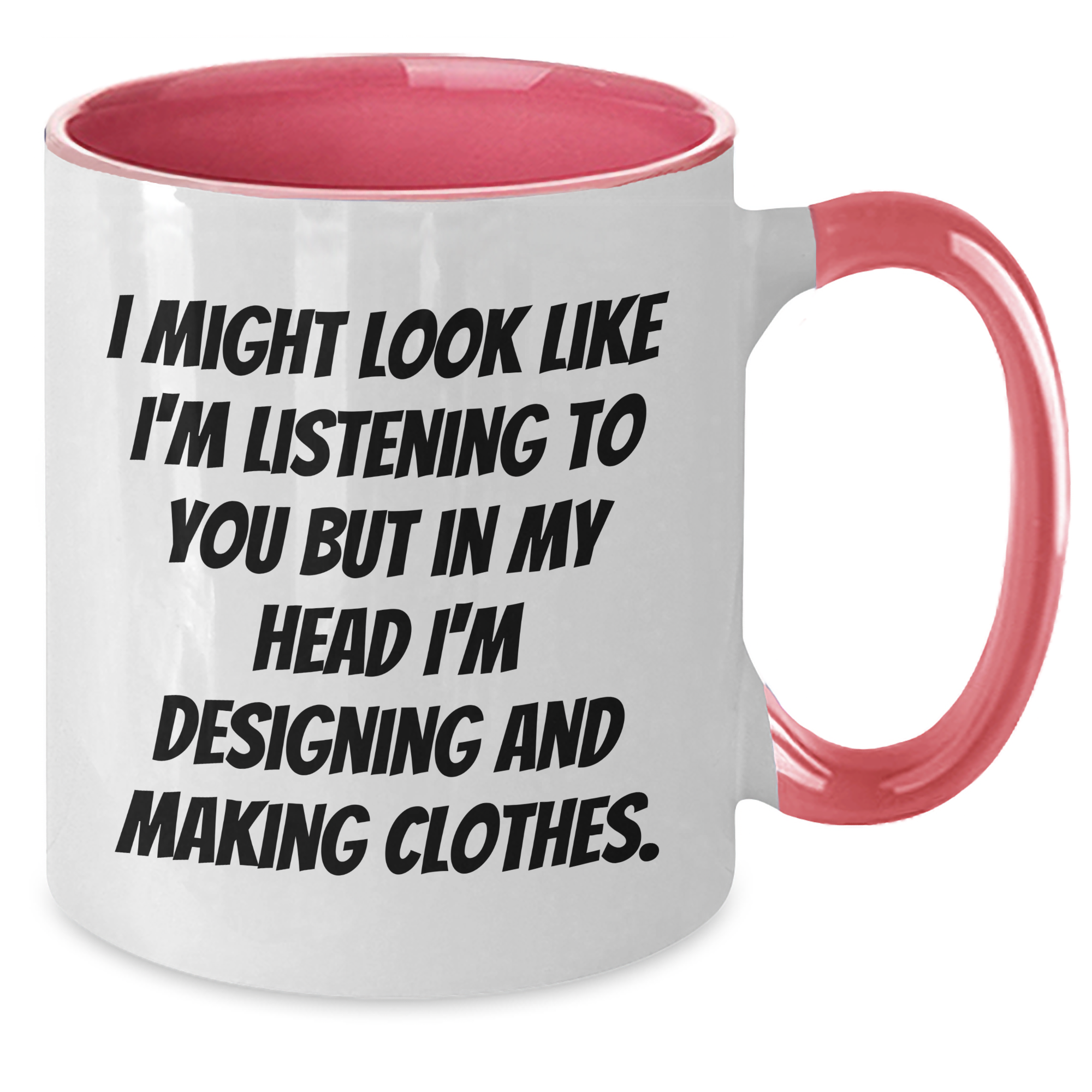 Designing and Making Clothes Inspiration Funny Gifts from Mom to Dad, Two Tone Coffee Mug for Him, Perfect Father's Day Present for Fashion Enthusiasts, Encourages Creativity and Passion - Additional