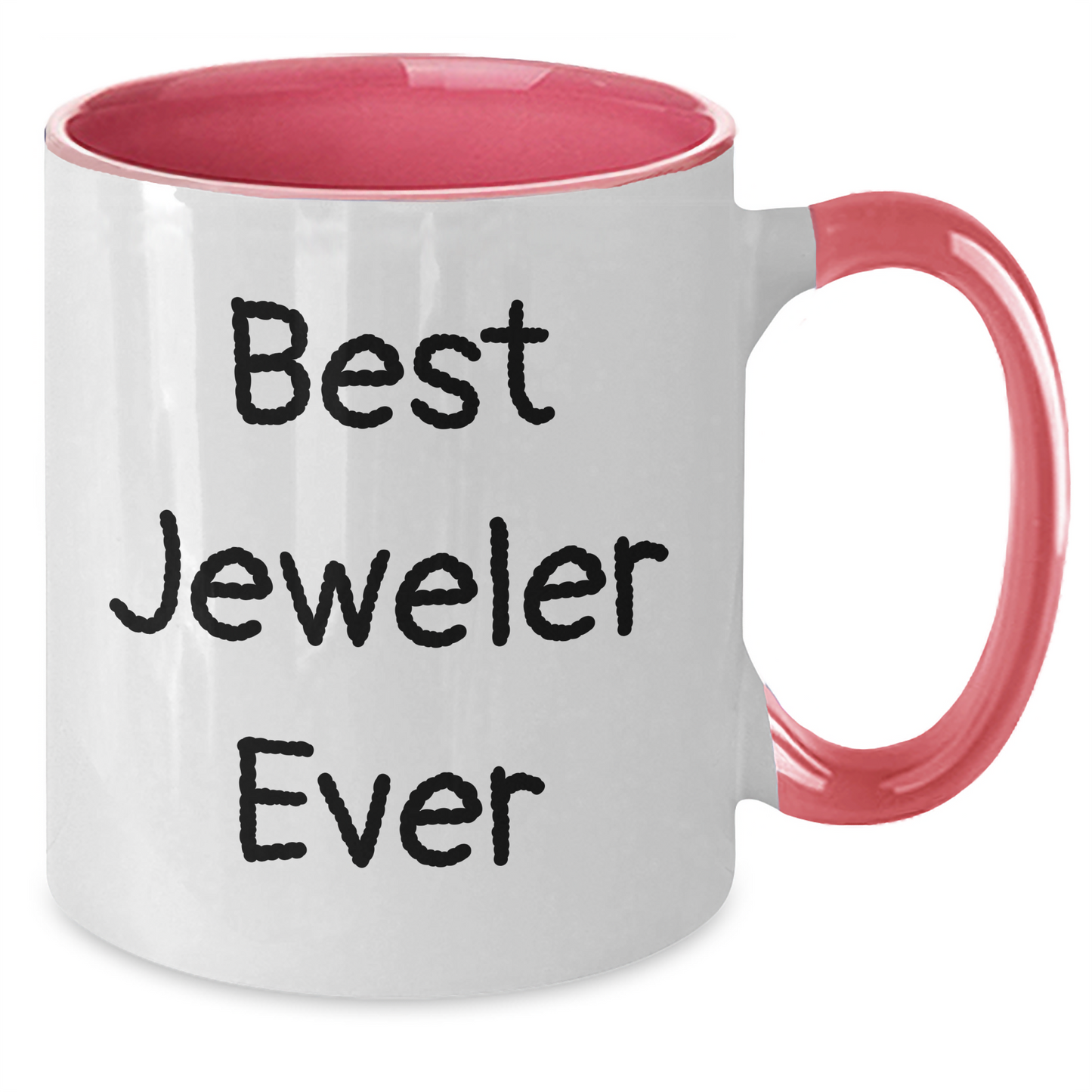 Funny Jeweler Gifts from Friends for Best Jeweler Ever Two Tone Coffee Mug, Graduation Unique Gifts - Additional