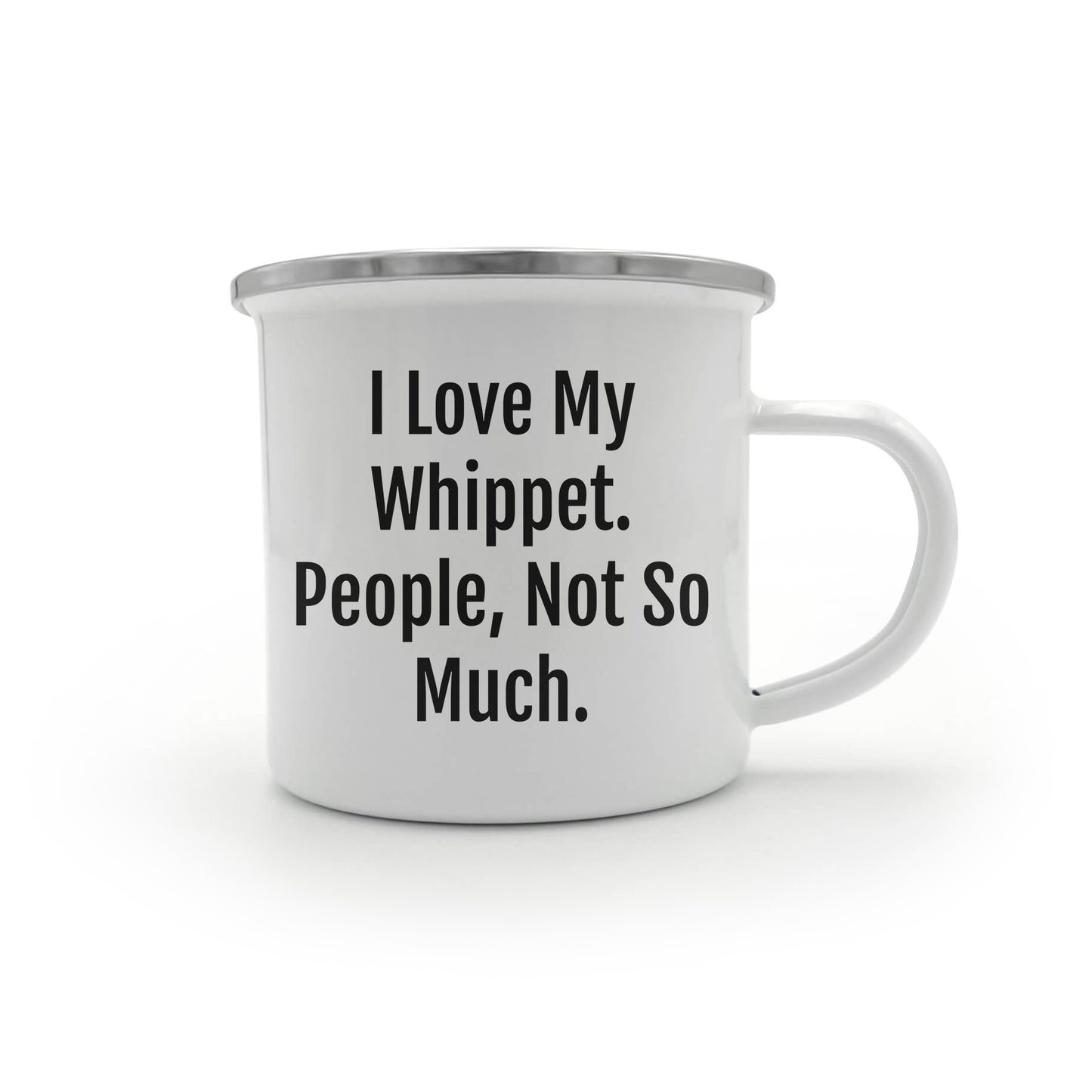 Whippet Dog Camping Mug | Funny Sarcastic I Love My Whippet People Not So Much Gifts for Whippet Dog Lovers | Cute Unique Gifts for Mother's Day - Mallard Moon Gift Shop