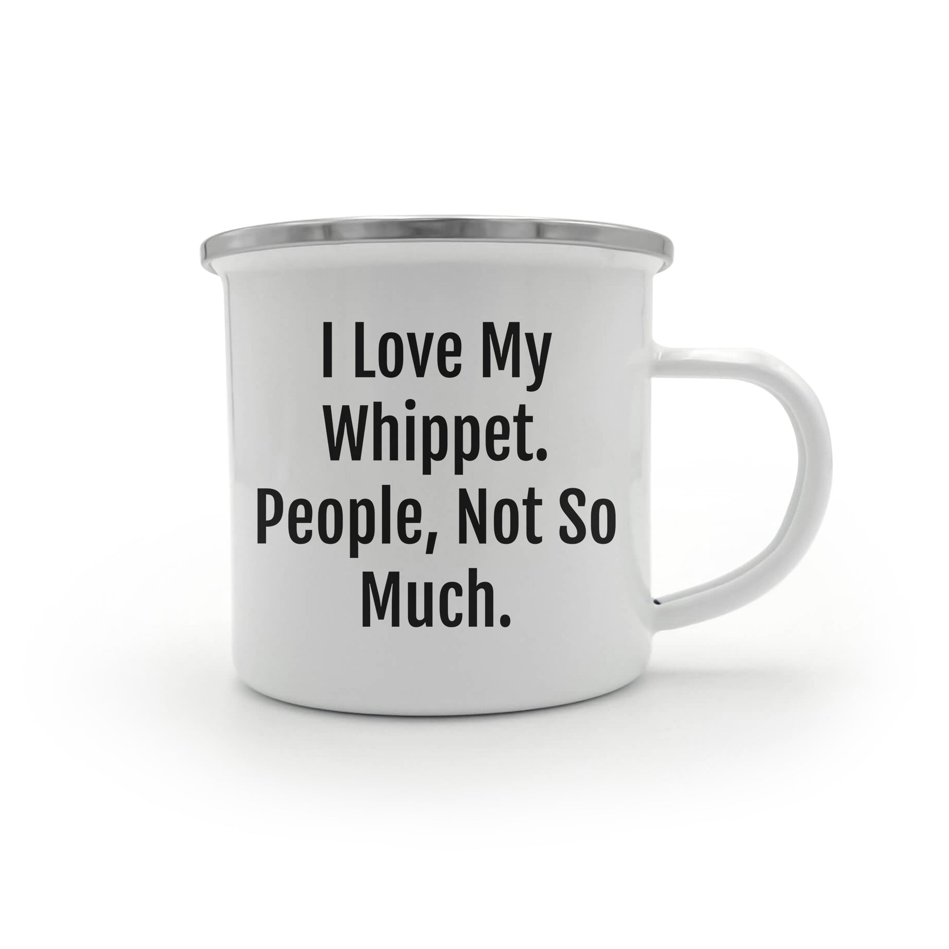 Whippet Dog Camping Mug | Funny Sarcastic I Love My Whippet People Not So Much Gifts for Whippet Dog Lovers | Cute Unique Gifts for Mother's Day - Mallard Moon Gift Shop