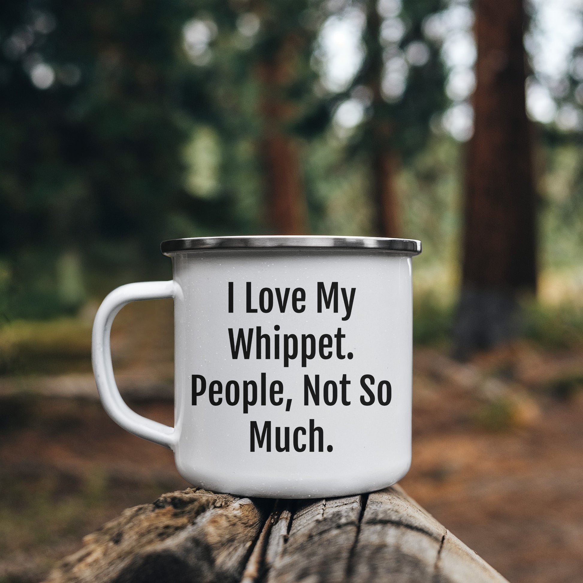 Whippet Dog Camping Mug | Funny Sarcastic I Love My Whippet People Not So Much Gifts for Whippet Dog Lovers | Cute Unique Gifts for Mother's Day - Mallard Moon Gift Shop