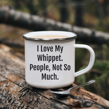 Whippet Dog Camping Mug | Funny Sarcastic I Love My Whippet People Not So Much Gifts for Whippet Dog Lovers | Cute Unique Gifts for Mother's Day - Mallard Moon Gift Shop