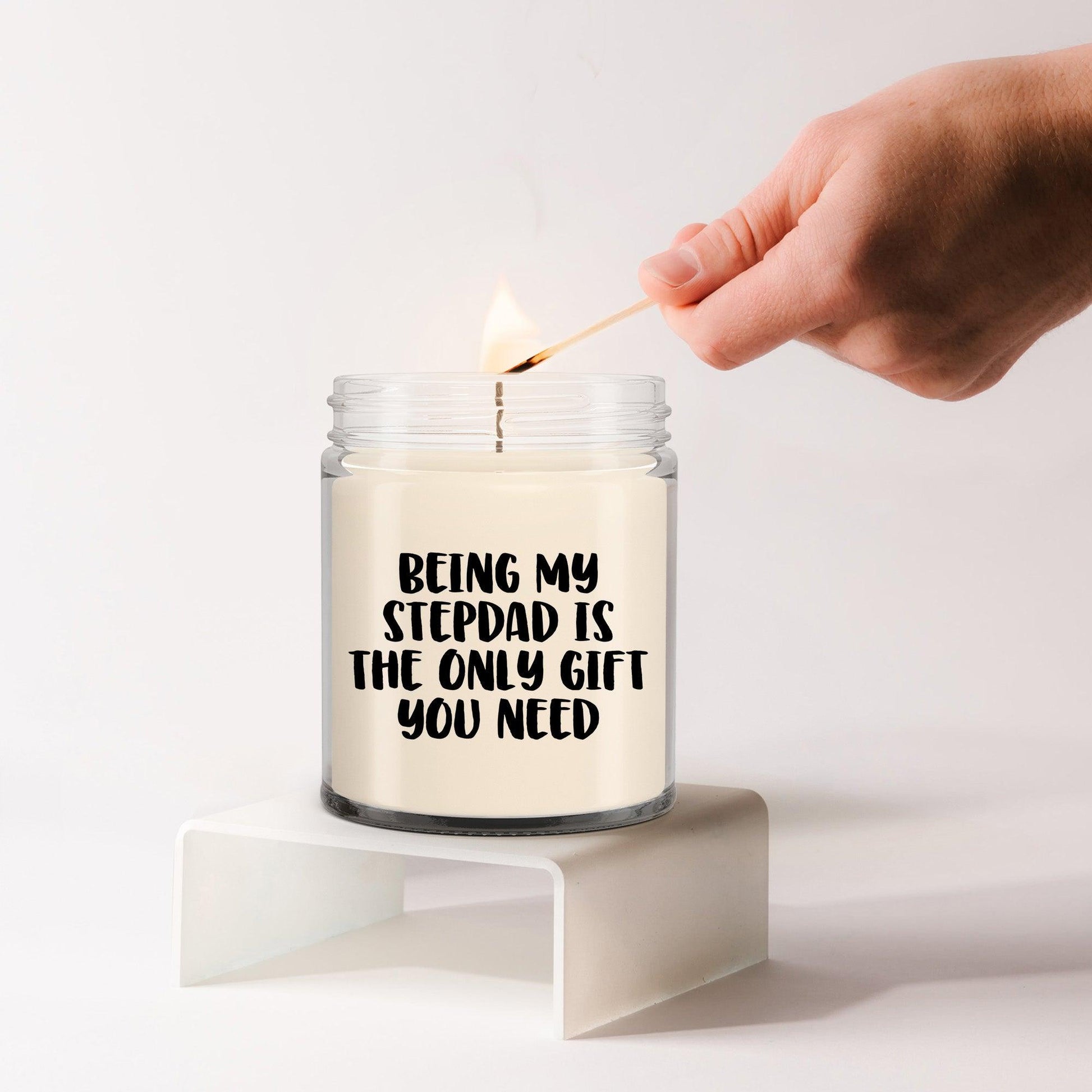 Stepdad Gift Ideas Being My Stepdad is The Only Gift You Need Scented Soy Candle - Mallard Moon Gift Shop