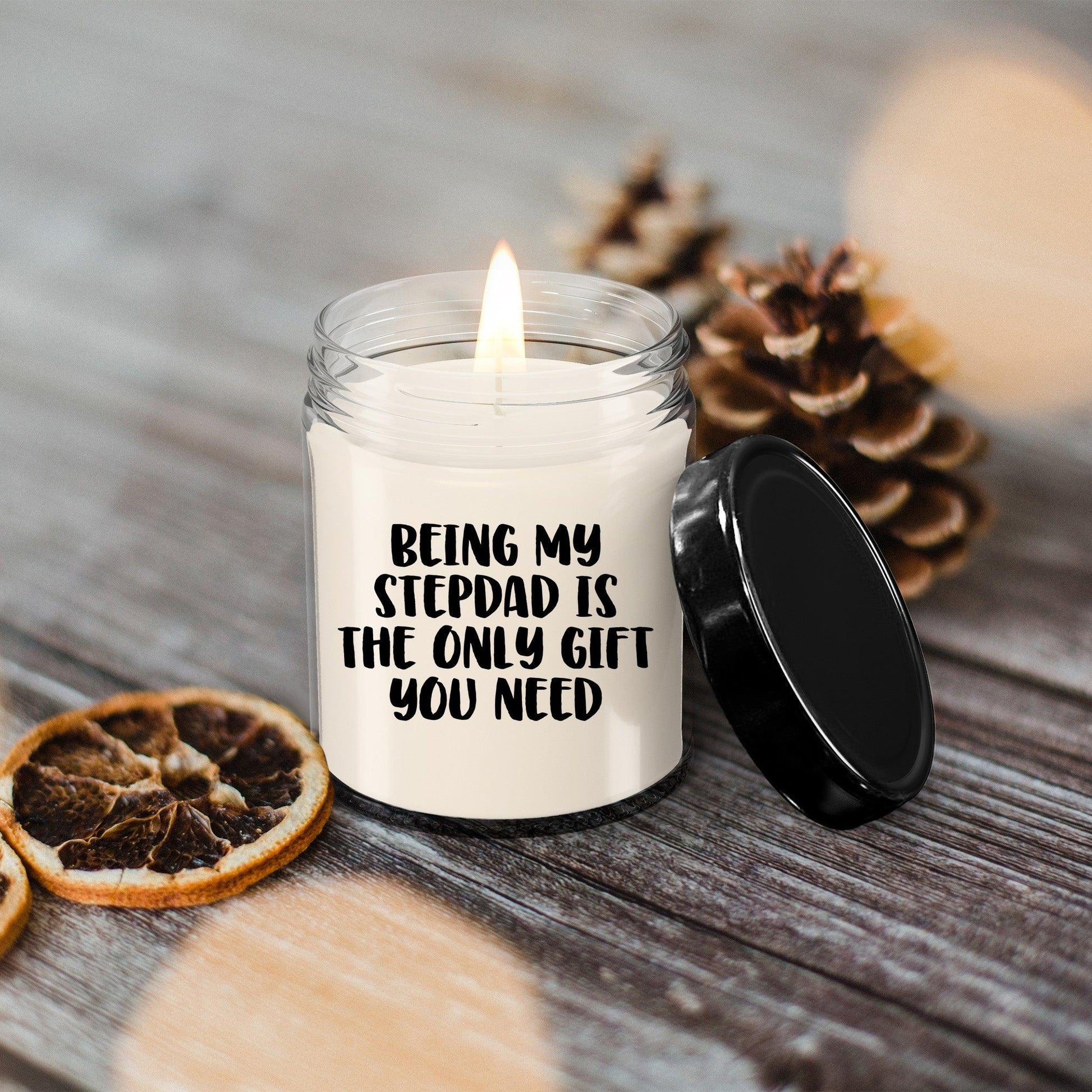 Stepdad Gift Ideas Being My Stepdad is The Only Gift You Need Scented Soy Candle - Mallard Moon Gift Shop