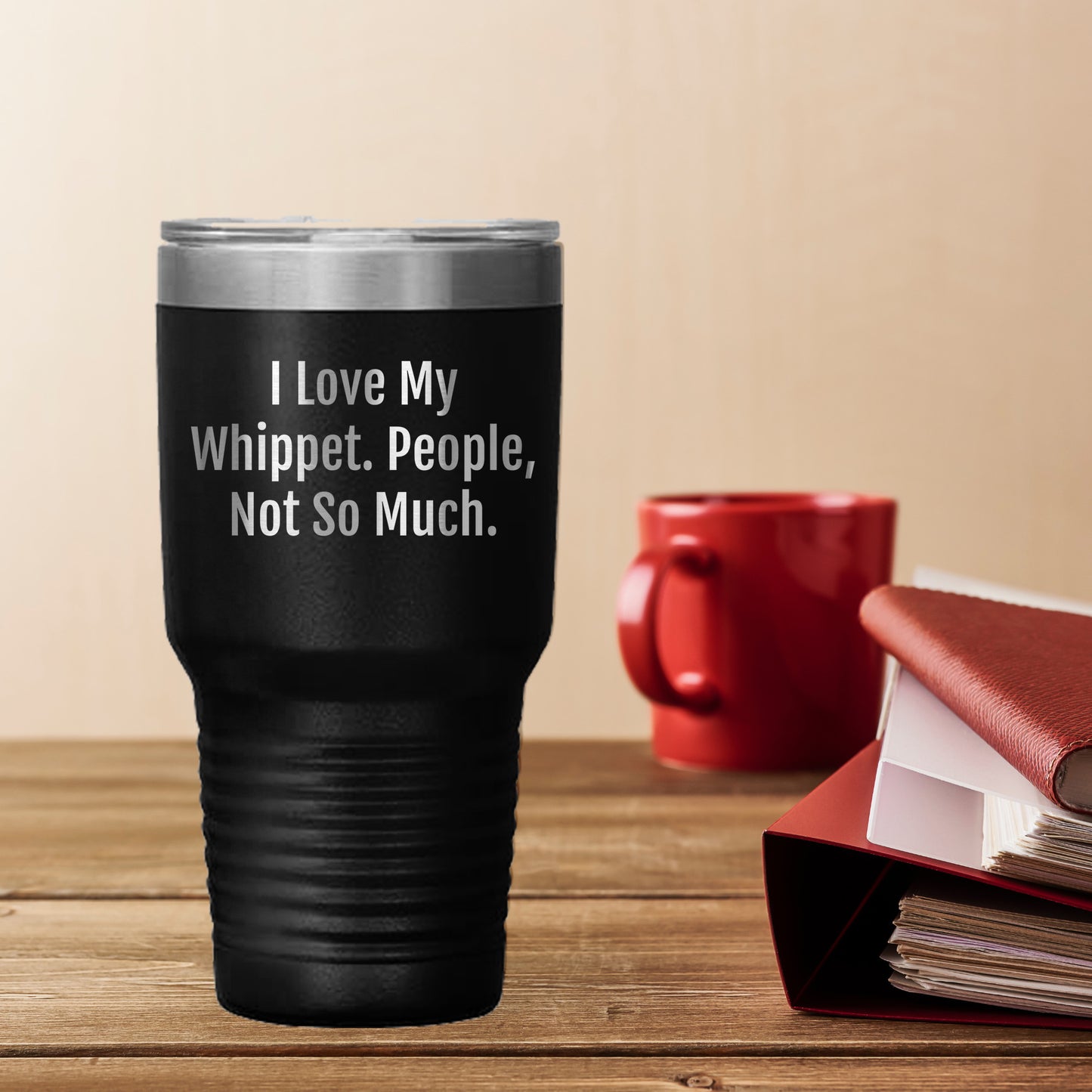 Gifts for Whippet Dog Lovers | Funny Whippet Dog Gifts | I Love My Whippet. People, Not So Much. | Mother's Day Unique Gifts | 20/30oz Insulated Tumbler - Mallard Moon Gift Shop
