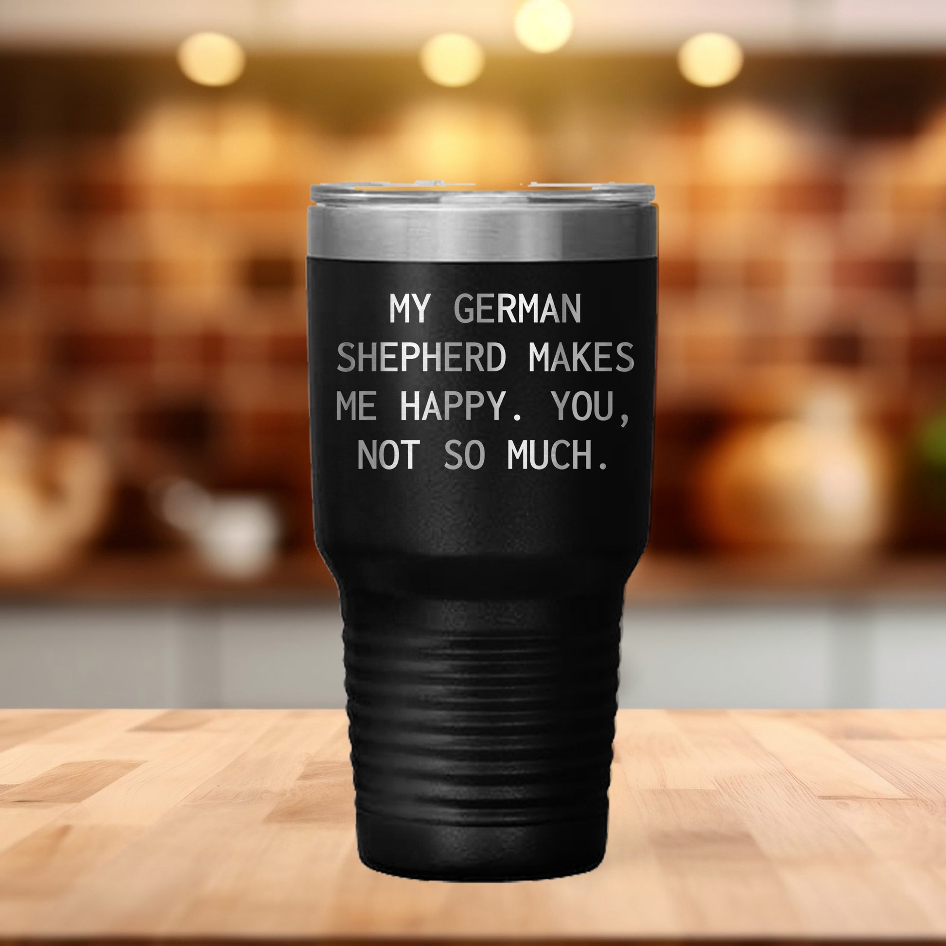 Spring Pet Products Funny German Shepherd Dog Tumblers, - 'My German Shepherd Makes Me Happy. You, Not So Much.' - Mallard Moon Gift Shop