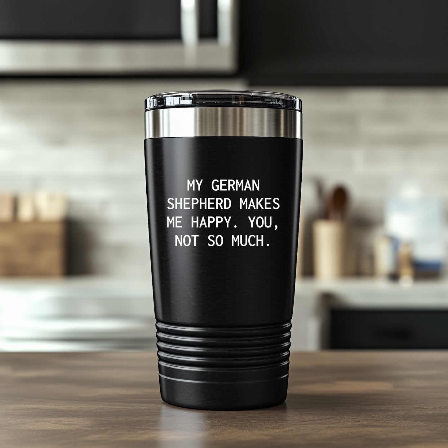 Spring Pet Products Funny German Shepherd Dog Tumblers, - 'My German Shepherd Makes Me Happy. You, Not So Much.' - Mallard Moon Gift Shop