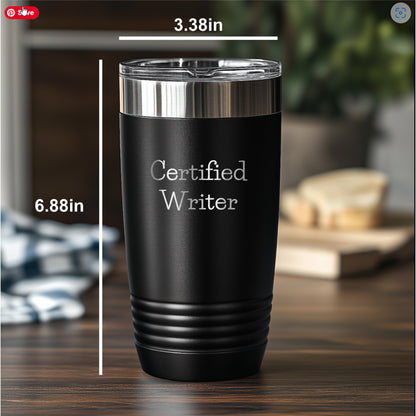 Funny Writer Gifts for Him from Friends Graduation Unique Tumblers, 'Certified Writer' Quote on Black Stainless Steel 20oz or 30oz Vacuum Insulated Tumbler - Mallard Moon Gift Shop
