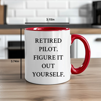 Pilot Gifts from Friends and Family - Inspirational Two Tone Coffee Mug for Retired Pilot. Figure It Out Yourself. - Graduation Unique Gifts