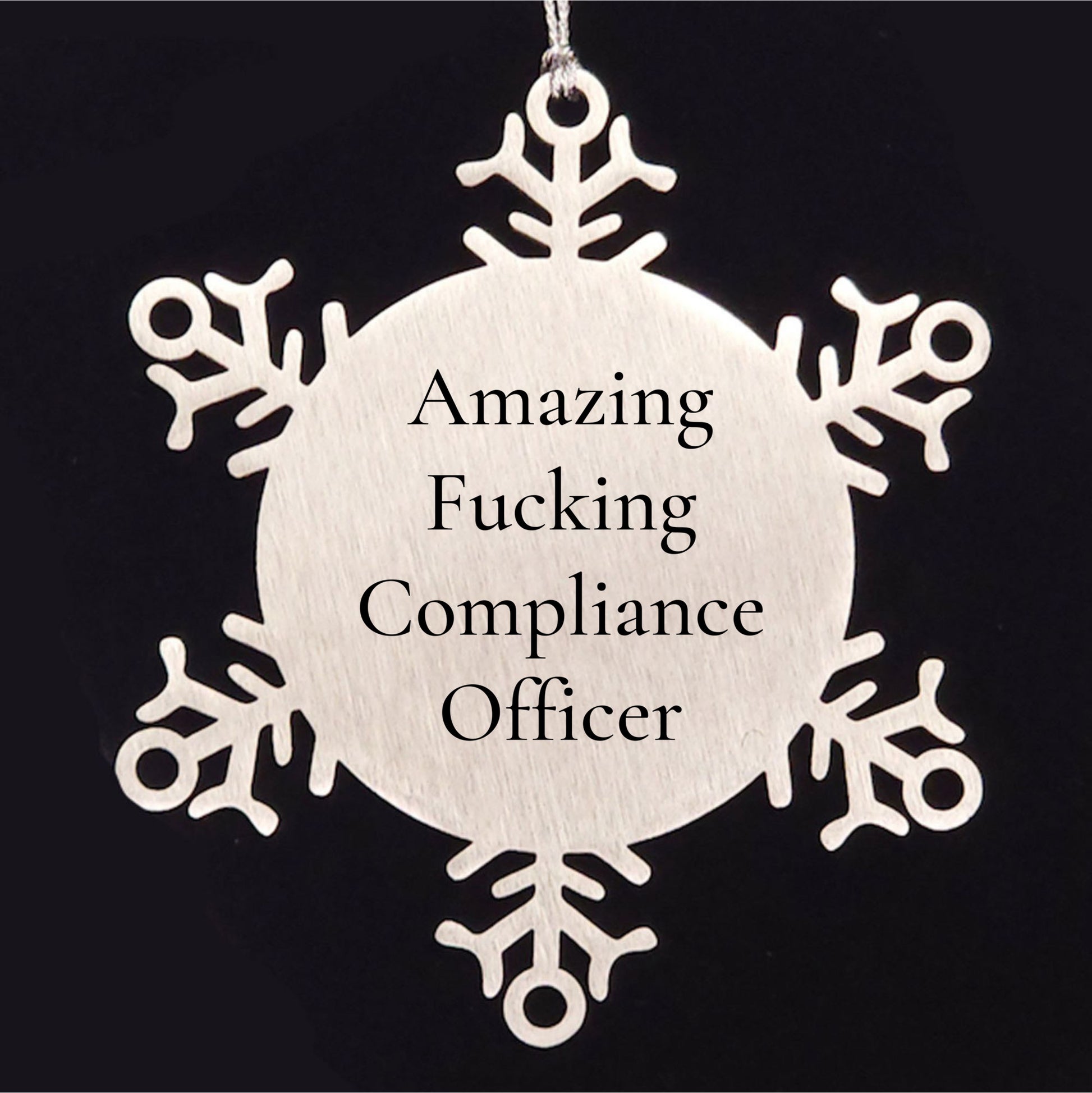 Compliance Officer Funny Snowflake Christmas Tree Ornament, 'Amazing F--king Compliance Officer' Quote - Mallard Moon