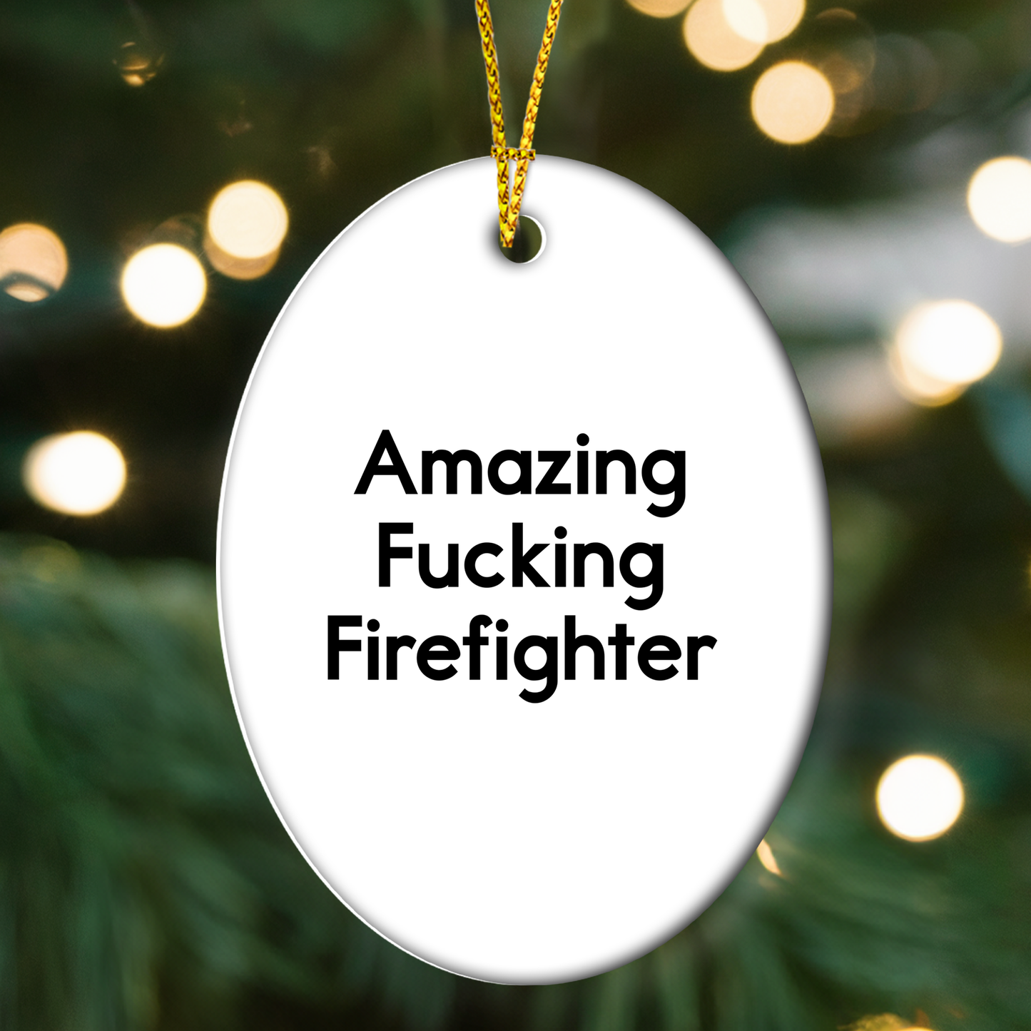 Funny Firefighter Gifts from Family - Amazing Firefighter Oval Ornament for Men or Women - Christmas Decorations