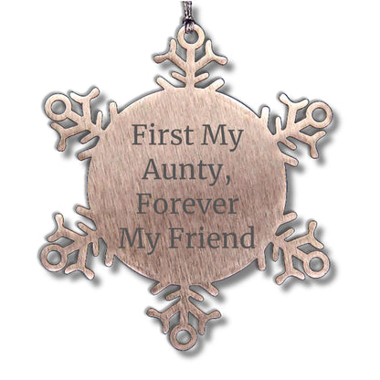 Funny Aunty Gifts, Snowflake Ornament Quote 'First My Aunty, Forever My Friend', Christmas Unique Gifts from Men to Aunty, Unique Aunty Present for Women - Mallard Moon