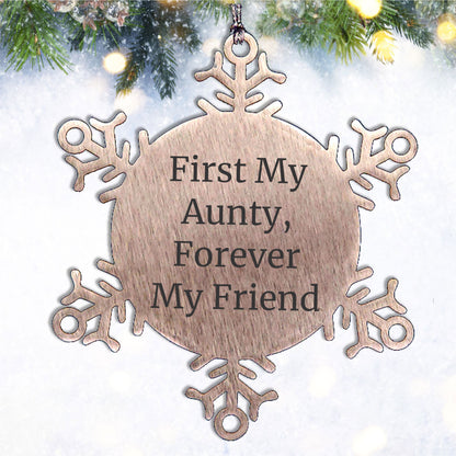 Funny Aunty Gifts, Snowflake Ornament Quote 'First My Aunty, Forever My Friend', Christmas Unique Gifts from Men to Aunty, Unique Aunty Present for Women - Mallard Moon