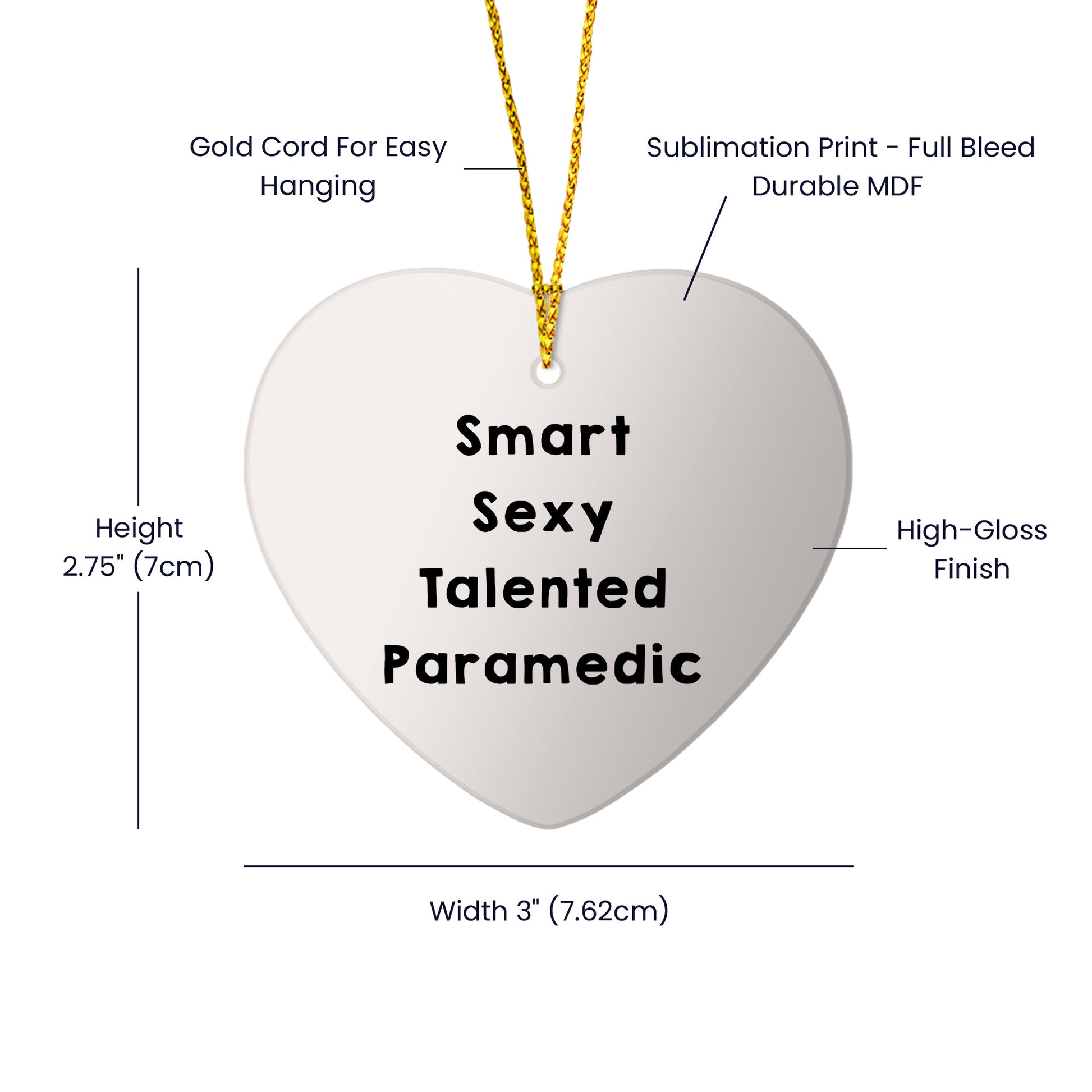 Smart Sexy Talented Paramedic Christmas Heart Ornament Gifts
