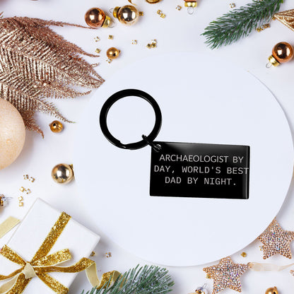 Archaeologists Gifts for Dad, Keychain for Men, Funny Quote 'Archaeologists By Day, World's Best Dad By Night.', Graduation Unique Gifts - Mallard Moon Gift Shop