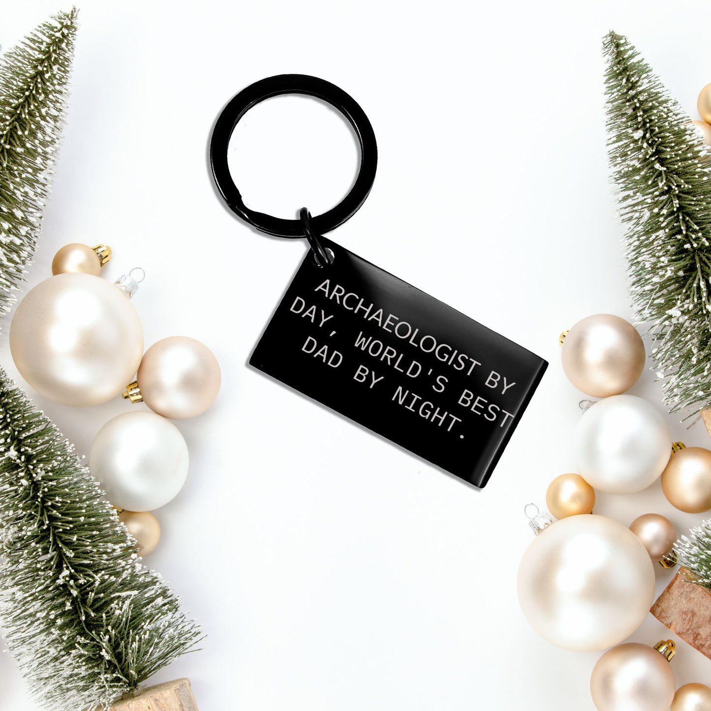 Archaeologists Gifts for Dad, Keychain for Men, Funny Quote 'Archaeologists By Day, World's Best Dad By Night.', Graduation Unique Gifts - Mallard Moon Gift Shop