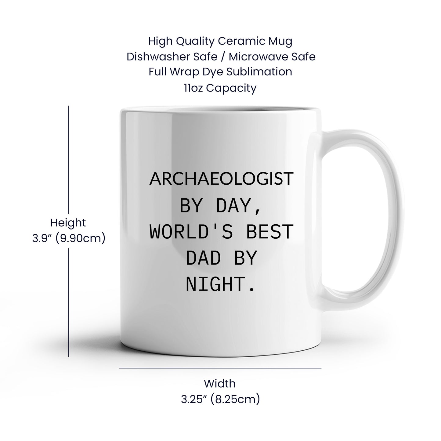 Archaeologist Gifts for Him, Funny White Coffee Mug, Graduation Unique Gifts from Dad, 'Archaeologist By Day, World's Best Dad By Night.' - Mallard Moon Gift Shop
