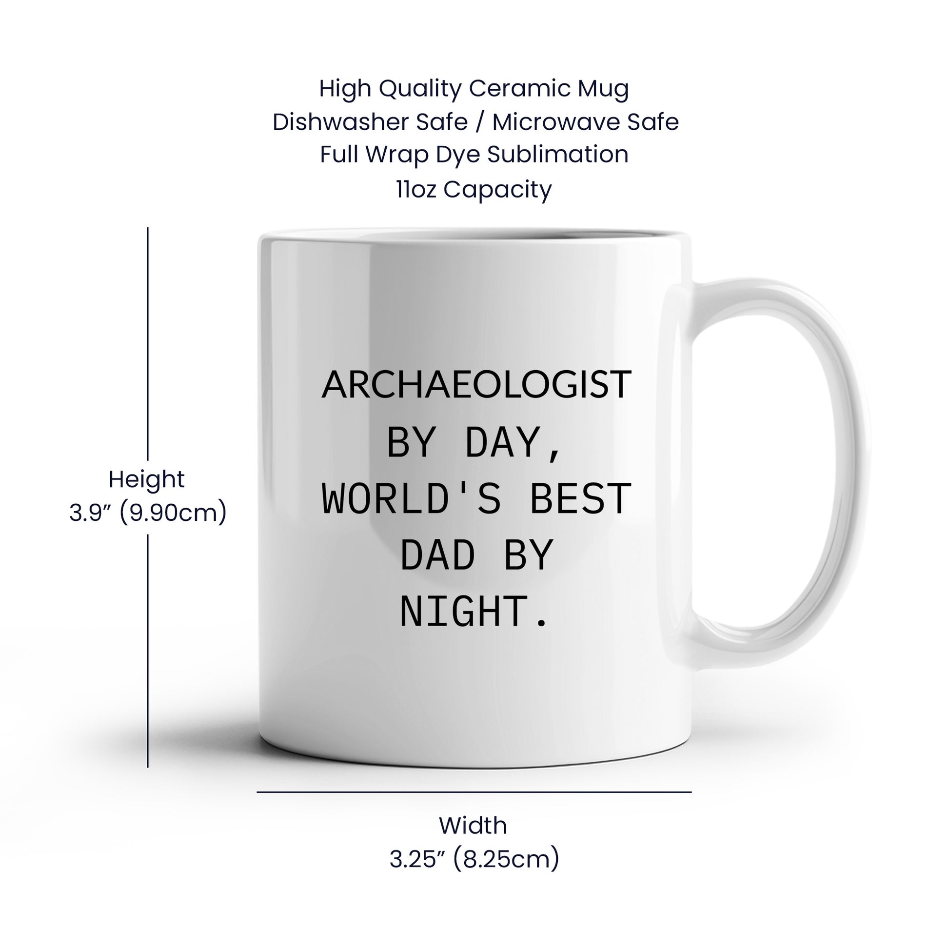 Archaeologist Gifts for Him, Funny White Coffee Mug, Graduation Unique Gifts from Dad, 'Archaeologist By Day, World's Best Dad By Night.' - Mallard Moon Gift Shop