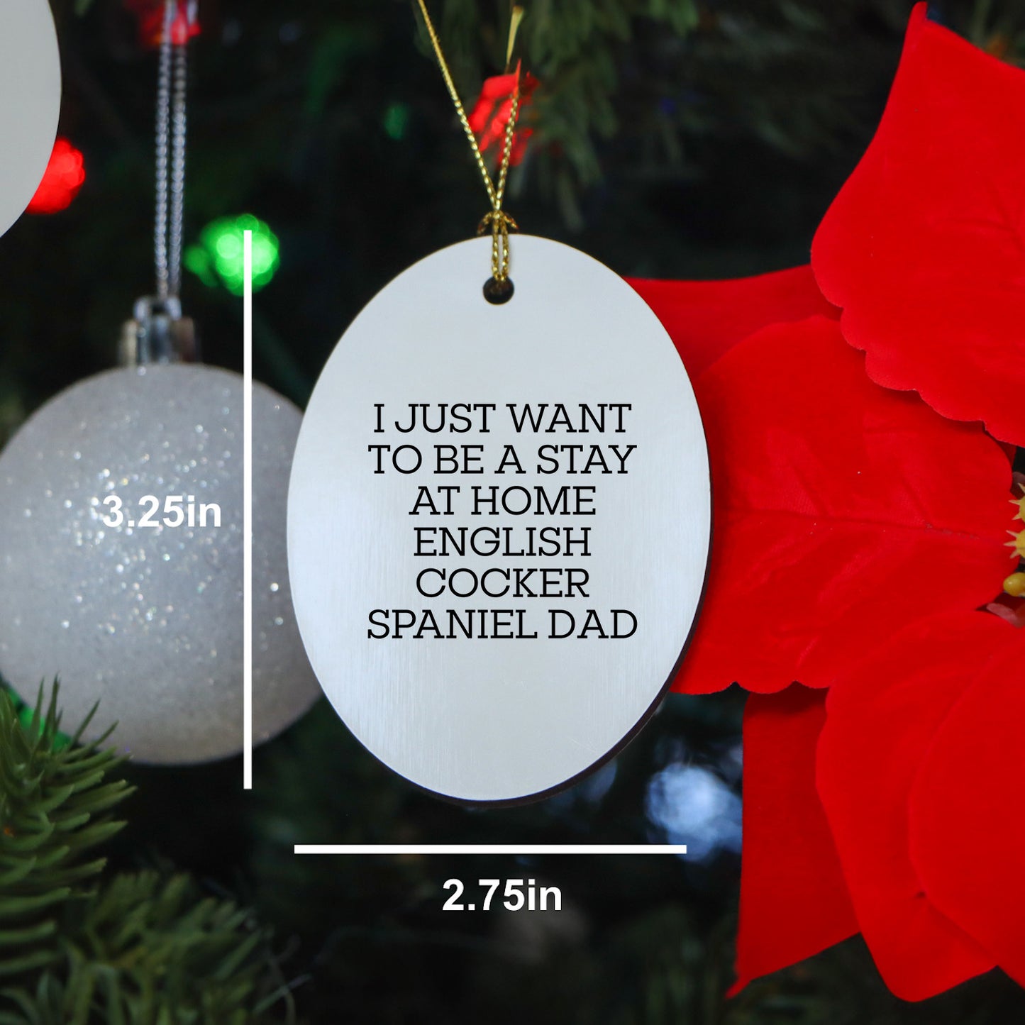 English Cocker Spaniel Dad's Christmas Wish, Oval Ornament, Gifts from Men to English Cocker Spaniel Dog, Funny Quote