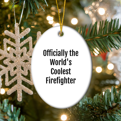Funny Firefighter Oval Ornament Gifts from Friends for Men, Christmas Unique