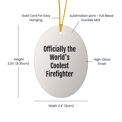 Funny Firefighter Oval Ornament Gifts from Friends for Men, Christmas Unique