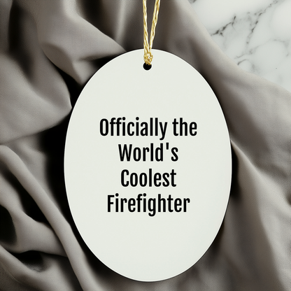 Funny Firefighter Oval Ornament Gifts from Friends for Men, Christmas Unique