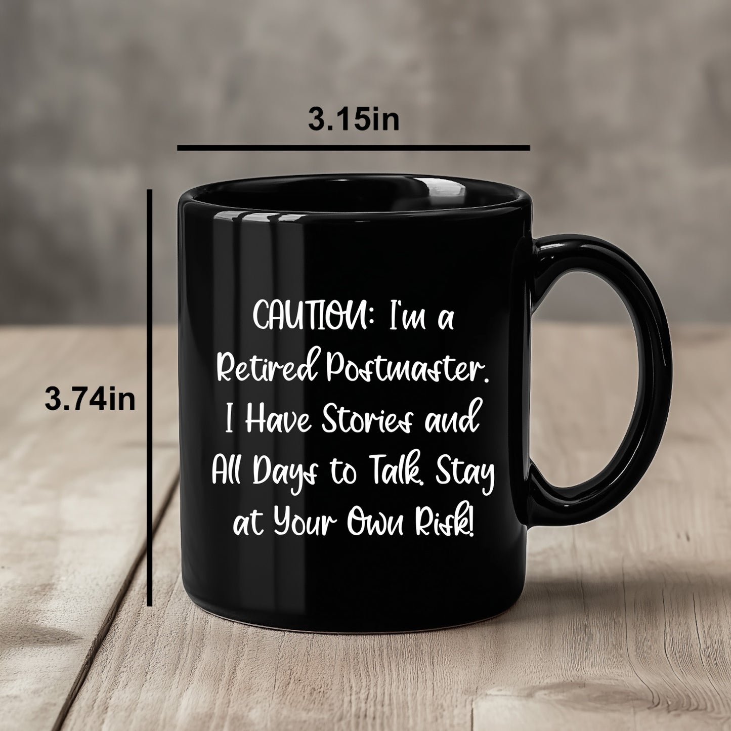 Funny Postmaster Quote Black Coffee Mug Gifts from Men to Postmaster Birthday Unique Ideas