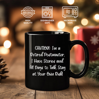 Funny Postmaster Quote Black Coffee Mug Gifts from Men to Postmaster Birthday Unique Ideas