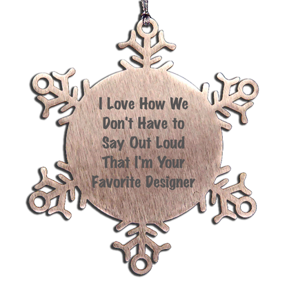 Funny Designer Snowflake Ornament Gifts from Men to Women Friends and Family, Christmas Unique Gifts for Favorite Designer