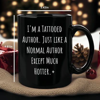 Author Funny Quote Tattooed Author Black Coffee Mug Gifts - Mallard Moon Gift Shop