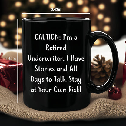 Funny Underwriter Gifts from Men to Underwriters - Christmas Unique Mugs with a Humorous Quote, Black Coffee Mug, 11oz/15oz