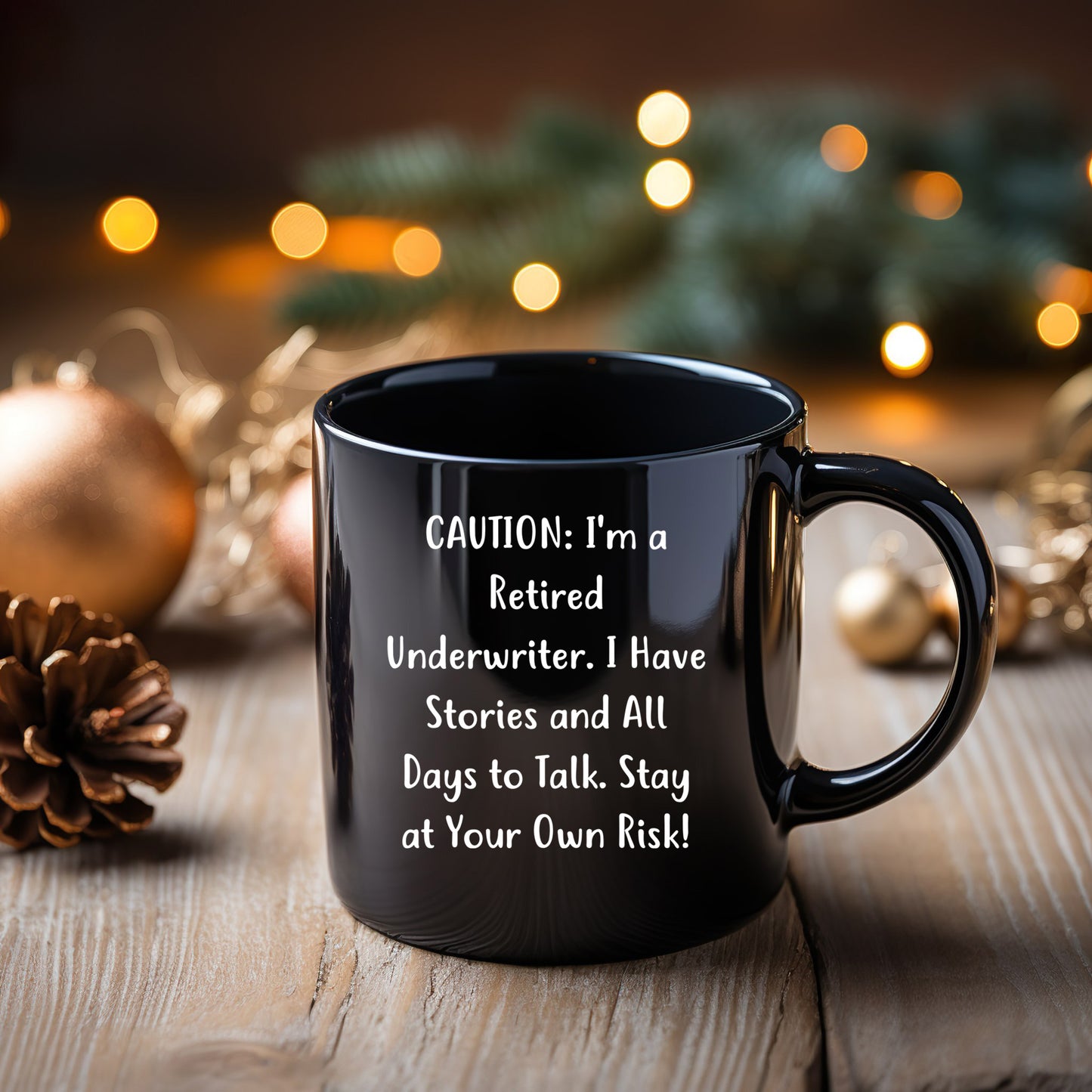 Funny Underwriter Gifts from Men to Underwriters - Christmas Unique Mugs with a Humorous Quote, Black Coffee Mug, 11oz/15oz