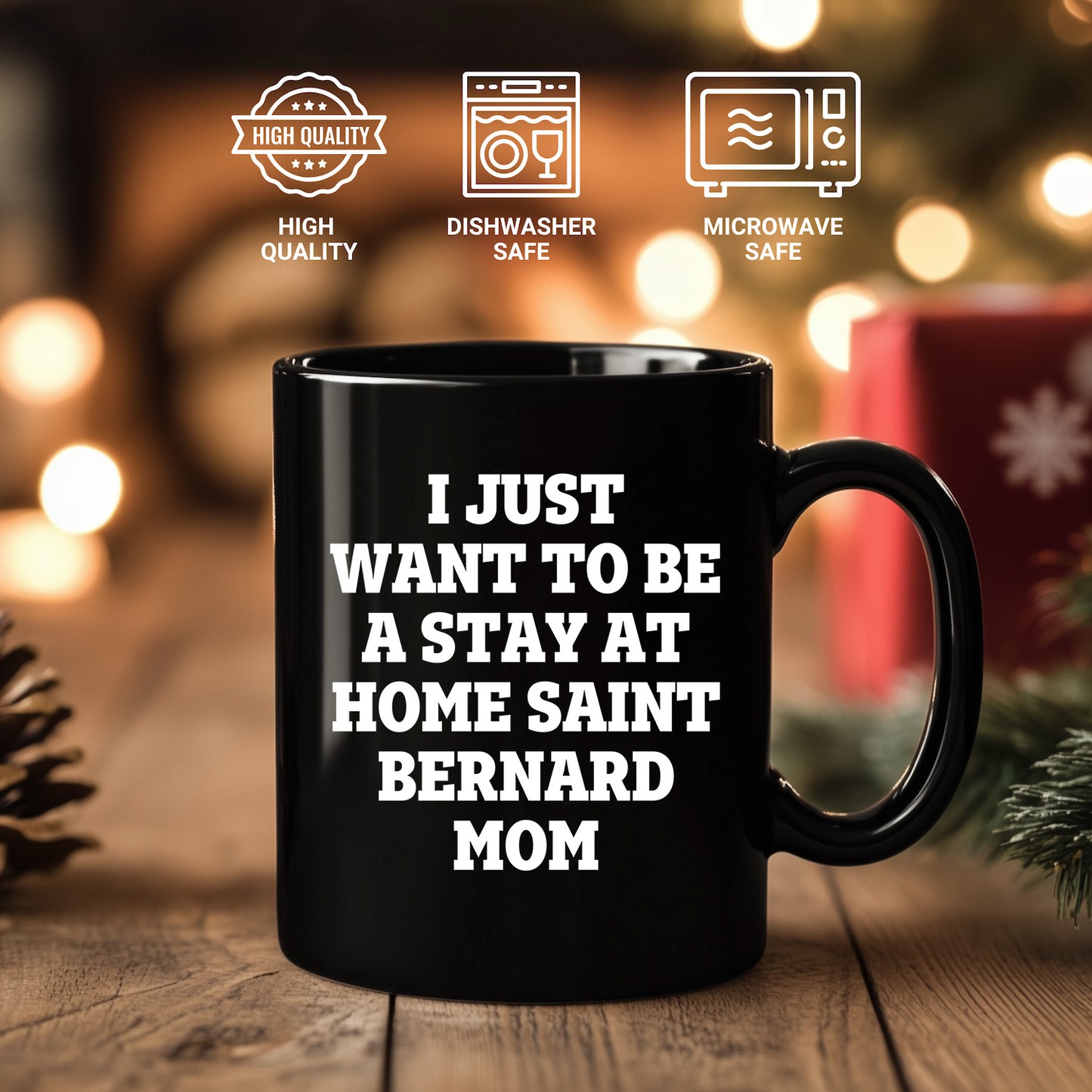 Funny Saint Bernard Dog Gifts for Mom, I Just Want To Be A Stay At Home Saint Bernard Mom, Birthday Unique Gifts from Friends, Family, and Coworkers