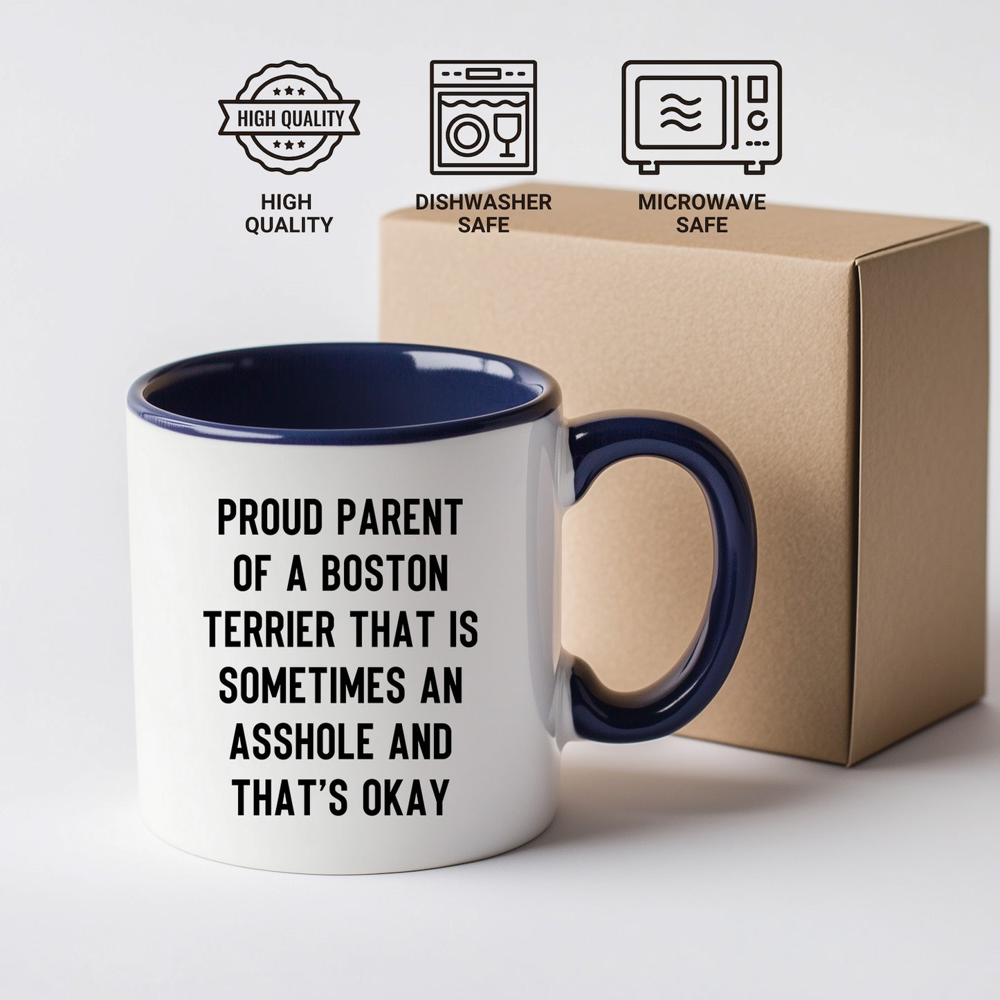 Boston Terrier Mom Two Tone Ceramic Coffee Mug – Proud Parent of a Boston Terrier that is sometimes an asshole and that’s okay, - 11oz or 15 oz Cup for Dog Lovers & Pet Parents – Dishwasher & Microwave Safe (Copy) - Mallard Moon Gift Shop