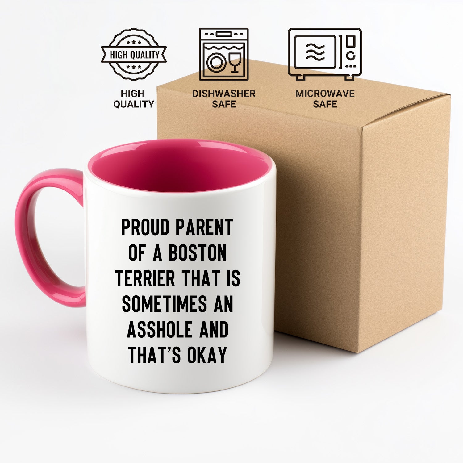 Boston Terrier Mom Two Tone Ceramic Coffee Mug – Proud Parent of a Boston Terrier that is sometimes an asshole and that’s okay, - 11oz or 15 oz Cup for Dog Lovers & Pet Parents – Dishwasher & Microwave Safe (Copy) - Mallard Moon Gift Shop